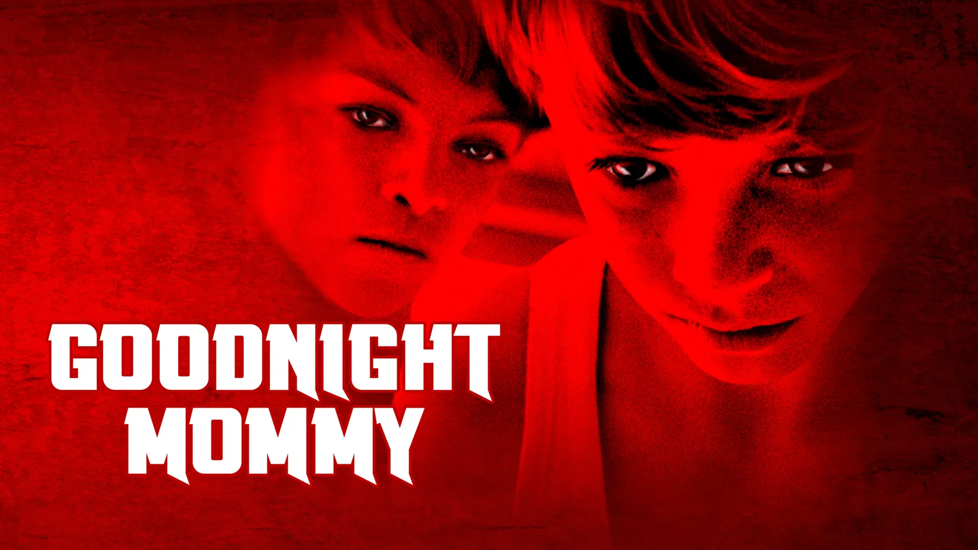 Goodnight Mommy
