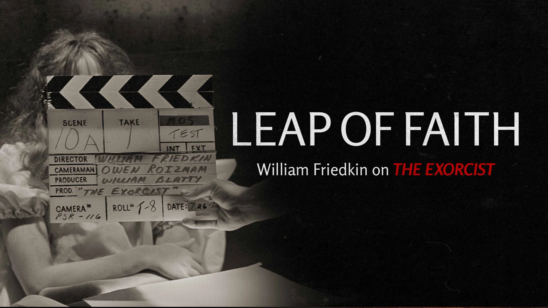 Leap of Faith: William Friedkin on The Exorcist