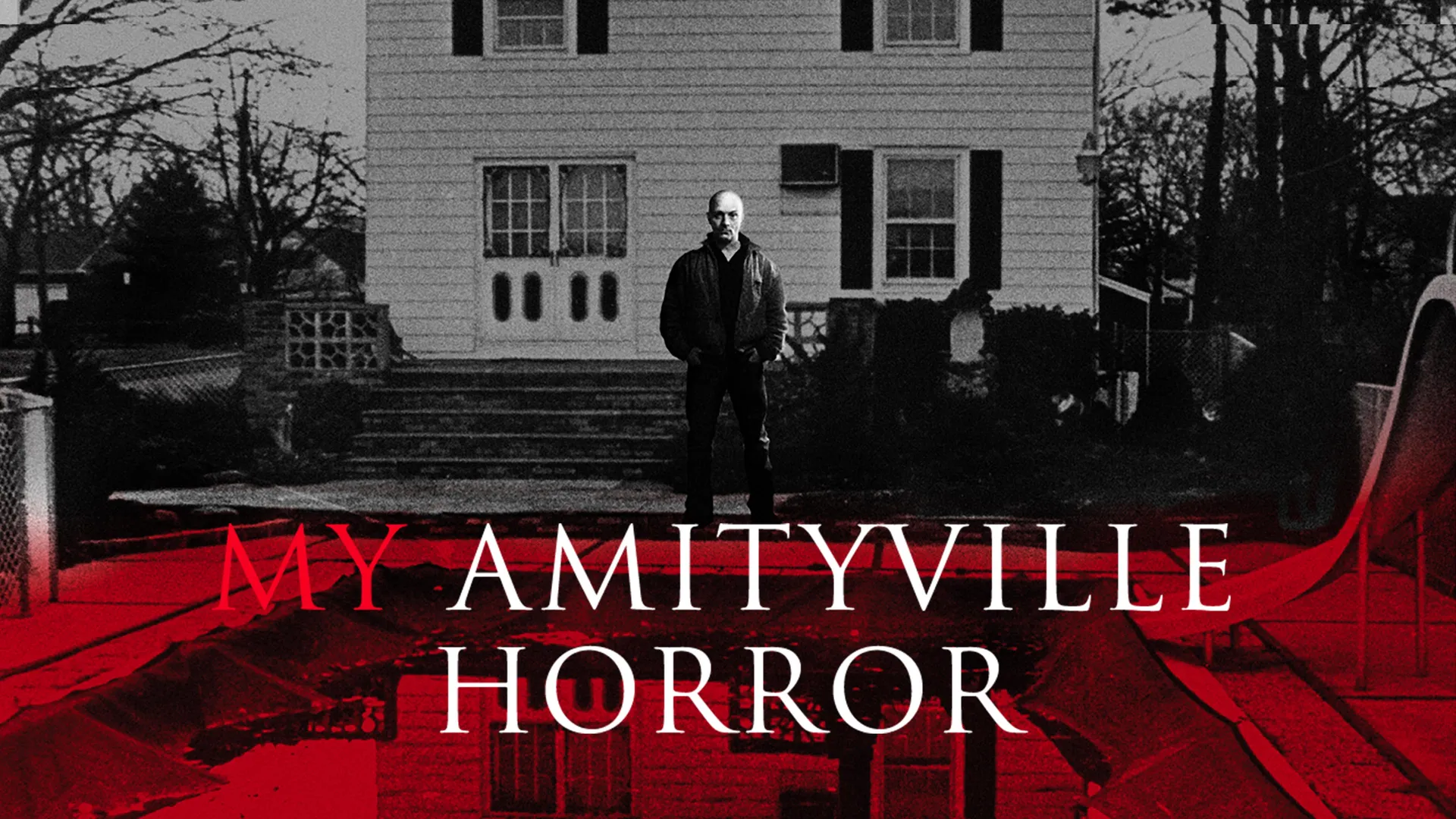 My Amityville Horror