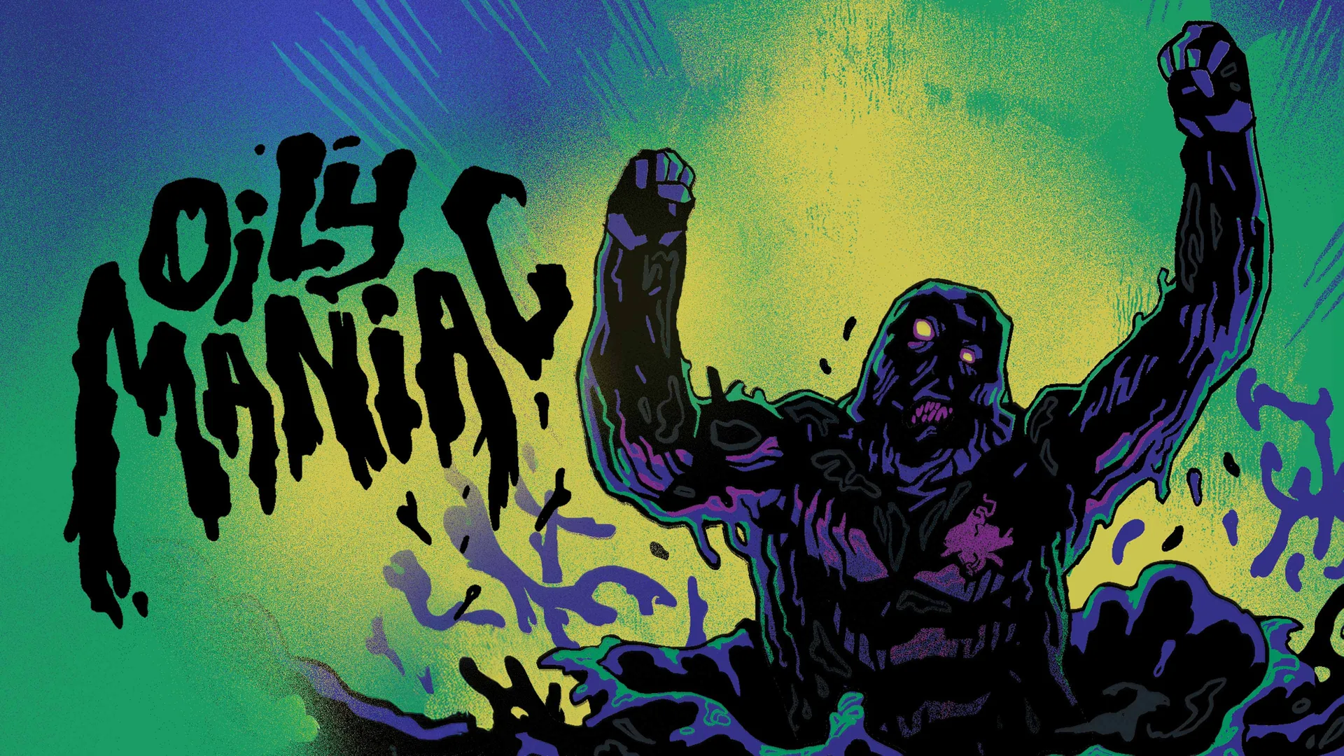 Oily Maniac