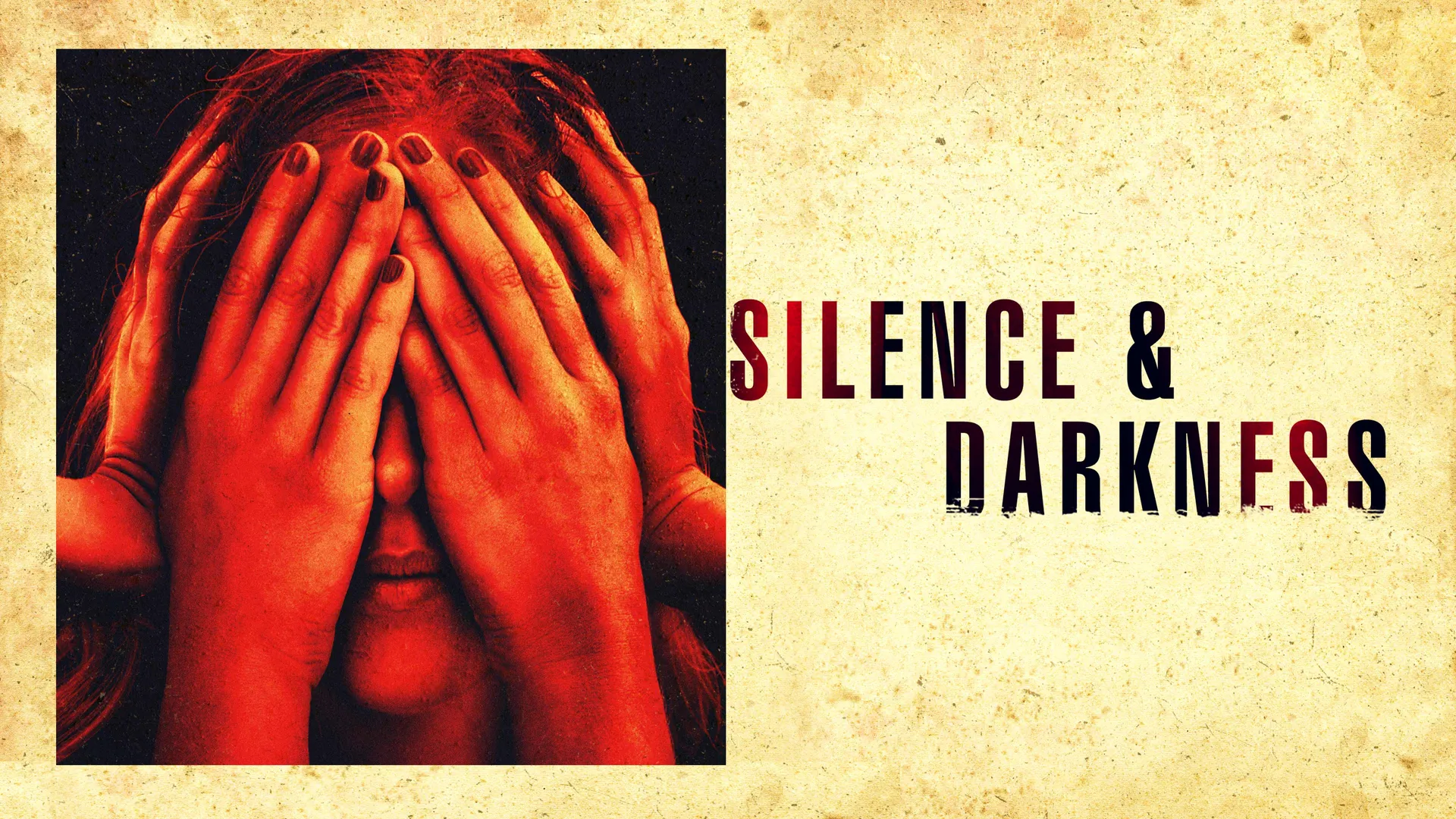 Silence & Darkness