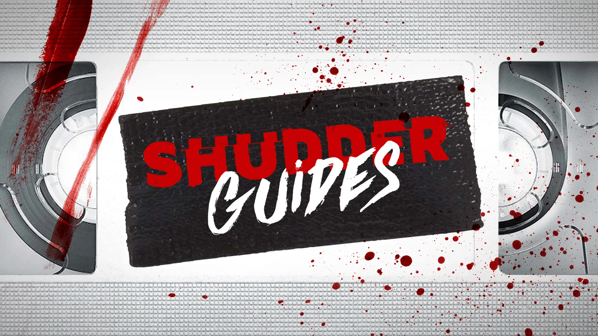 Shudder Guides